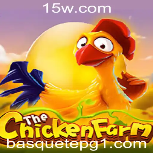 Explorando o Fascinante Jogo ChickenFarm: Estratégia e Diversão no Campo