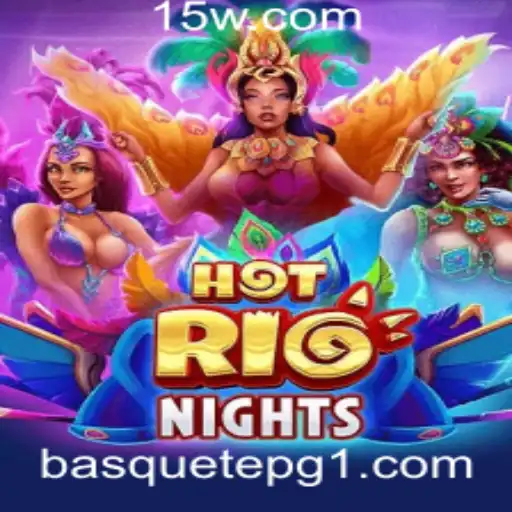 Explorando HotRioNights: O Jogo de Basquete Que Está Conquistando o Mundo